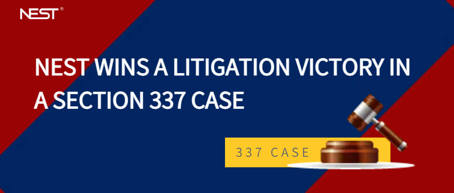 NEST prevails in 337 case litigation